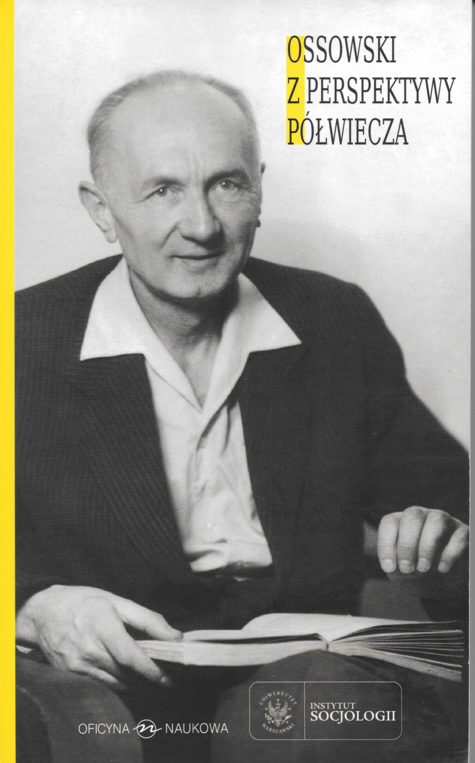 ossowski z perspektywy polwiecza